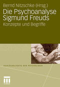 Nitzschke |  Die Psychoanalyse Sigmund Freuds | eBook | Sack Fachmedien