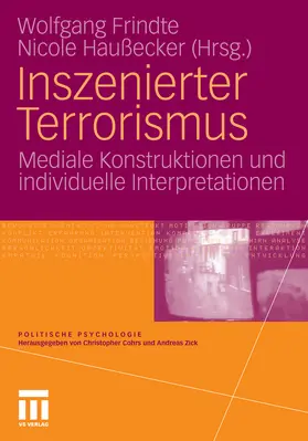 Frindte / Haußecker |  Inszenierter Terrorismus | eBook | Sack Fachmedien