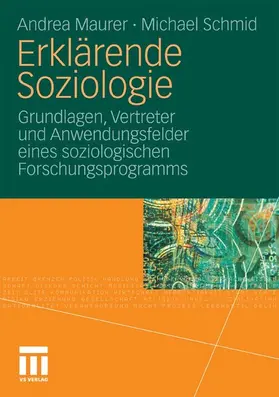 Maurer / Schmid |  Erklärende Soziologie | eBook | Sack Fachmedien