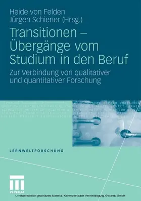 von Felden / Felden / Schiener | Transitionen - Übergänge vom Studium in den Beruf | E-Book | sack.de