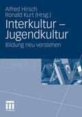 Hirsch / Kurt |  Interkultur - Jugendkultur | eBook | Sack Fachmedien