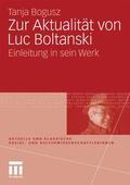 Bogusz / Moebius |  Zur Aktualität von Luc Boltanski | eBook | Sack Fachmedien