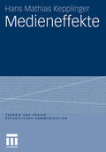 Kepplinger |  Medieneffekte | eBook | Sack Fachmedien