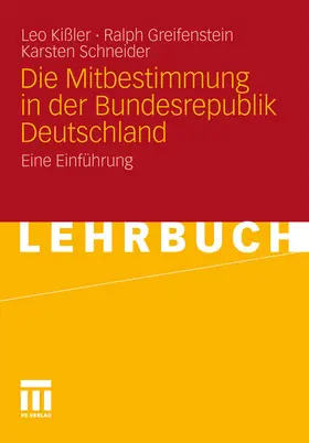 Kißler / Kissler / Greifenstein |  Die Mitbestimmung in der Bundesrepublik Deutschland | eBook | Sack Fachmedien