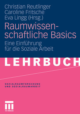 Reutlinger / Fritsche / Lingg | Raumwissenschaftliche Basics | E-Book | sack.de