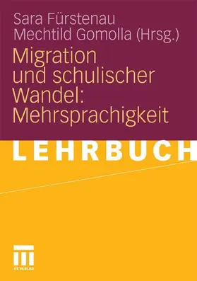 Fürstenau / Gomolla | Migration und schulischer Wandel: Mehrsprachigkeit | E-Book | www.sack.de