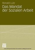 Lutz |  Das Mandat der Sozialen Arbeit | eBook | Sack Fachmedien