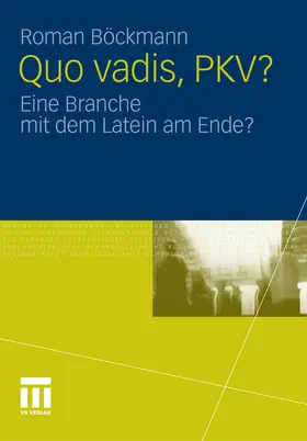 Böckmann | Quo vadis, PKV? | E-Book | sack.de