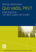 Böckmann |  Quo vadis, PKV? | eBook | Sack Fachmedien