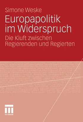 Weske |  Europapolitik im Widerspruch | eBook | Sack Fachmedien