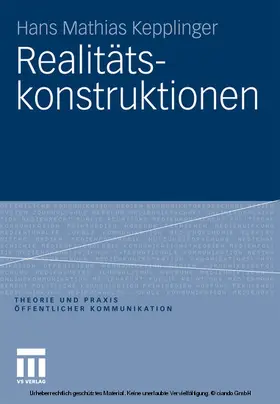 Kepplinger |  Realitätskonstruktionen | eBook | Sack Fachmedien