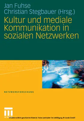 Fuhse / Stegbauer | Kultur und mediale Kommunikation in sozialen Netzwerken | E-Book | www.sack.de