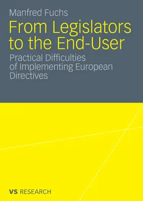 Fuchs |  From Legislators to the End-User | eBook | Sack Fachmedien