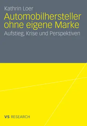 Loer |  Automobilhersteller ohne eigene Marke | eBook | Sack Fachmedien