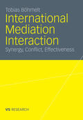 Böhmelt |  International Mediation Interaction | eBook | Sack Fachmedien