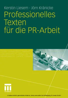 Liesem / Kränicke | Professionelles Texten für die PR-Arbeit | E-Book | www.sack.de
