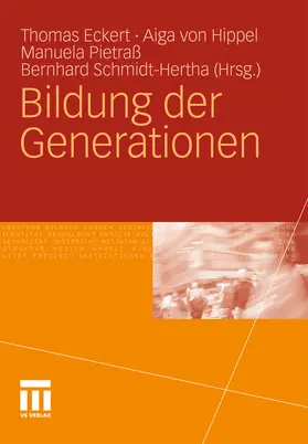 Eckert / von Hippel / Pietraß | Bildung der Generationen | E-Book | www.sack.de