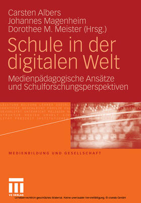 Albers / Magenheim / Meister | Schule in der digitalen Welt | E-Book | sack.de