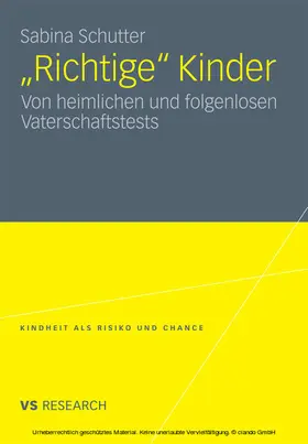 Schutter |  "Richtige" Kinder | eBook | Sack Fachmedien