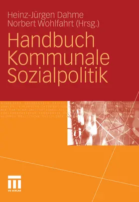 Dahme / Wohlfahrt |  Handbuch Kommunale Sozialpolitik | eBook | Sack Fachmedien