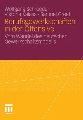 Schroeder / Kalass / Greef |  Berufsgewerkschaften in der Offensive | eBook | Sack Fachmedien