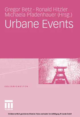 Betz / Hitzler / Pfadenhauer |  Urbane Events | eBook | Sack Fachmedien