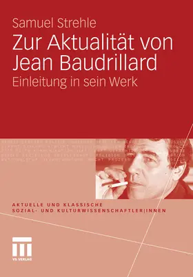 Strehle | Zur Aktualität von Jean Baudrillard | E-Book | www.sack.de