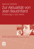 Strehle |  Zur Aktualität von Jean Baudrillard | eBook | Sack Fachmedien