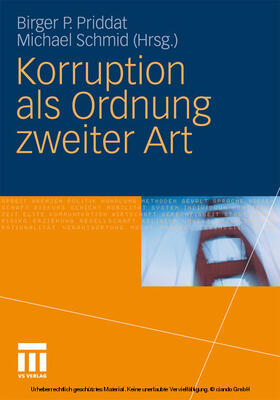 Priddat / Schmid |  Korruption als Ordnung zweiter Art | eBook | Sack Fachmedien