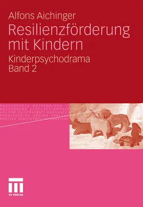 Aichinger |  Resilienzförderung mit Kindern | eBook | Sack Fachmedien