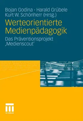Godina / Grübele / Schönherr | Werteorientierte Medienpädagogik | E-Book | www.sack.de
