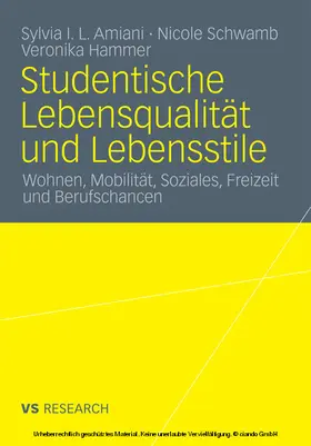 Amiani / Schwamb / Hammer | Studentische Lebensqualität und Lebensstile | E-Book | www.sack.de
