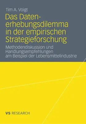 Voigt |  Das Datenerhebungsdilemma in der empirischen Strategieforschung | eBook | Sack Fachmedien
