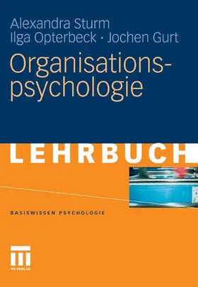 Sturm / Opterbeck / Gurt |  Organisationspsychologie | eBook | Sack Fachmedien