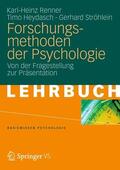 Renner / Heydasch / Ströhlein |  Forschungsmethoden der Psychologie | eBook | Sack Fachmedien