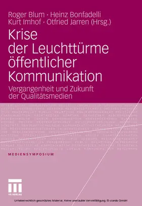 Blum / Bonfadelli / Imhof |  Krise der Leuchttürme öffentlicher Kommunikation | eBook | Sack Fachmedien