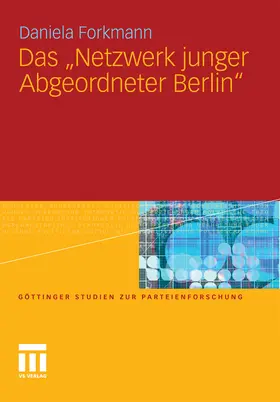 Forkmann |  Das "Netzwerk junger Abgeordneter Berlin" | eBook | Sack Fachmedien