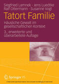 Lamnek / Luedtke / Ottermann |  Tatort Familie | eBook | Sack Fachmedien