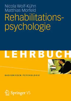 Wolf-Kühn / Morfeld | Rehabilitationspsychologie | E-Book | www.sack.de