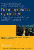 Heitmeyer / Imbusch |  Desintegrationsdynamiken | eBook | Sack Fachmedien