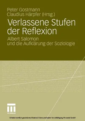 Gostmann / Härpfer |  Verlassene Stufen der Reflexion | eBook | Sack Fachmedien