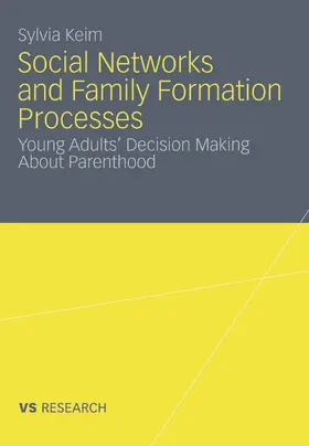 Keim | Social Networks and Family Formation Processes | E-Book | www.sack.de