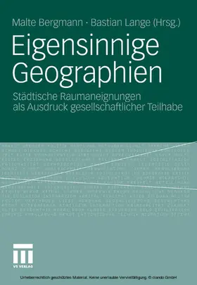 Bergmann / Lange |  Eigensinnige Geographien | eBook | Sack Fachmedien