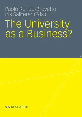 Saliterer / Rondo-Brovetto |  The University as a Business | eBook | Sack Fachmedien