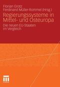 Grotz / Müller-Rommel |  Regierungssysteme in Mittel- und Osteuropa | eBook | Sack Fachmedien