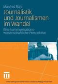 Rühl |  Journalistik und Journalismen im Wandel | eBook | Sack Fachmedien