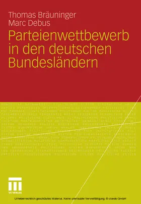 Bräuninger / Debus |  Parteienwettbewerb in den deutschen Bundesländern | eBook | Sack Fachmedien
