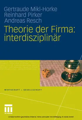 Mikl-Horke / Pirker / Resch |  Theorie der Firma: interdisziplinär | eBook | Sack Fachmedien