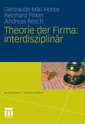 Mikl-Horke / Pirker / Resch | Theorie der Firma: interdisziplinär | E-Book | sack.de