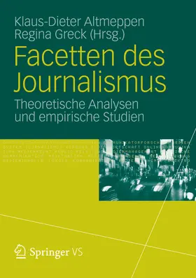 Altmeppen / Greck | Facetten des Journalismus | E-Book | www.sack.de